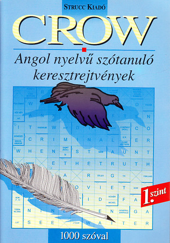 Loczka András, Nyitrai Roland - Crow - Angol nyelvű szótanuló keresztrejtvények 1.szint - 1000 szóval