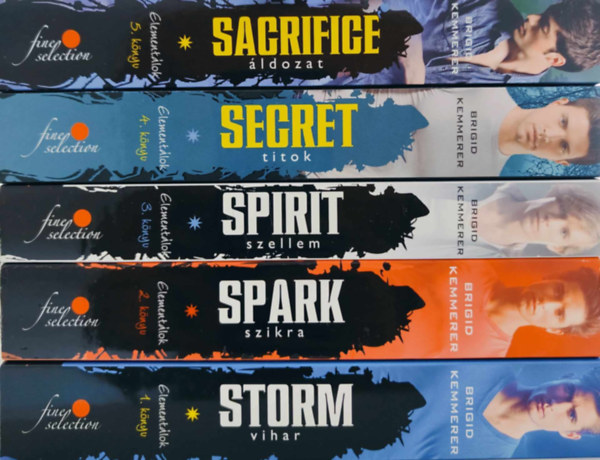 Brigid Kemmerer - Element�lok 1-5. / Storm - Vihar / Spark - Szikra / Spirit - Szellem / Secret - Titok / Sacrifice - �ldozat /