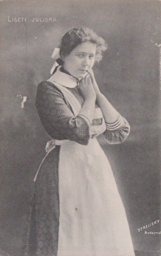 Ligeti Juliska (1877-1945) (k�peslap)