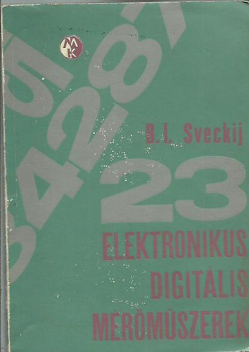 B. I. Sveckij - Elektronikus digitális mérőműszerek