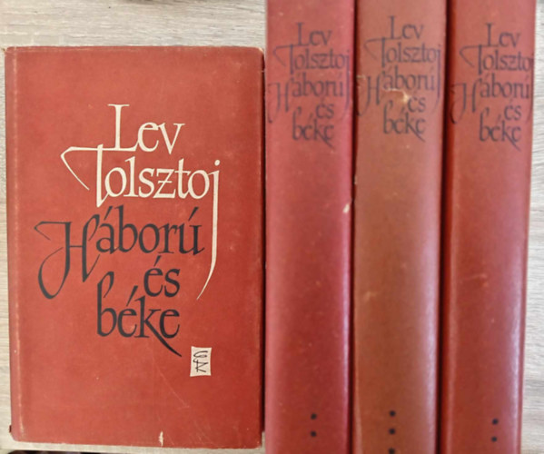 ??? ???????, Makai Imre  Lev Tolsztoj (ford.) - Hbor s bke 1-4. (????? ? ???) - Teljes m 4 ktetben;  Makai Imre fordtsban; Egyedi termkfot!