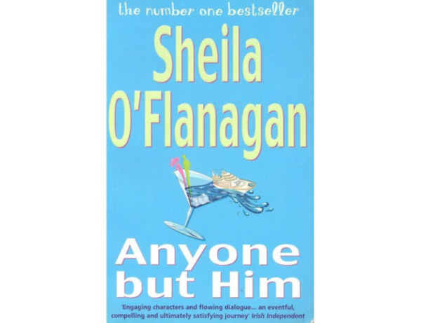 Sheila O'Flanagan - Anyone But Him