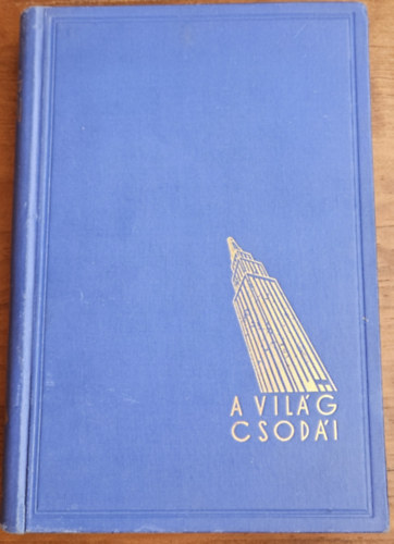 Artur Fürst Alexander Moszkowski - A világ csodái