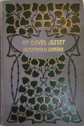 Br Etvs Jzsef - Kltemnyek s sznmvek