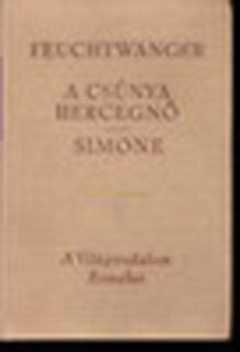 Feuchtwanger Lion - A cs�nya hercegn�, Simone