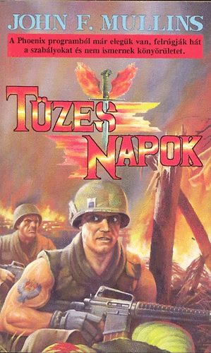 John F.Mullins - Tüzes napok