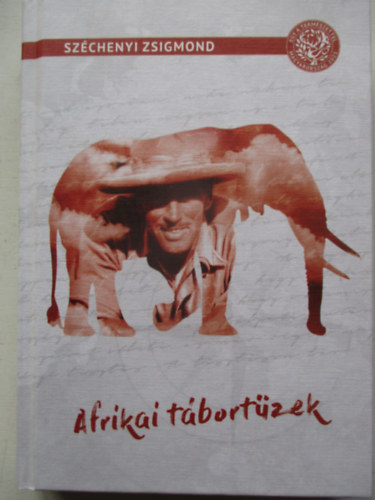 Sz�chenyi Zsigmond - Afrikai t�bort�zek