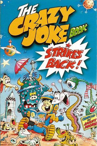 Janet Rogers - The Crazy Joke Book Strikes Back!