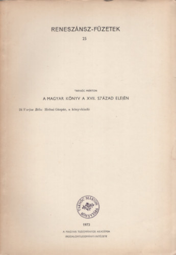 Tarnc Mrton - A magyar knyv a XVII. szzad elejn - Klnlenyomat