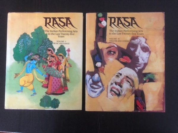 Dr. Sunil Kothari Bimal Mukherjee - Rasa: The Indian Performing Arts In The Last Twenty-five Years I-II (I.: Music And Dance, II.: Theatre And Cinema)