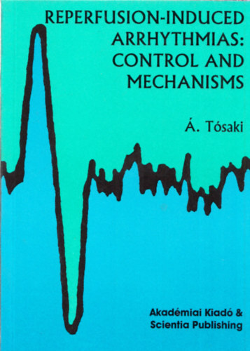 . Tsaki - Reperfusion-induced arrythmias: control and mechanisms