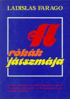 Ladislas Farago - A rkk jtszmja