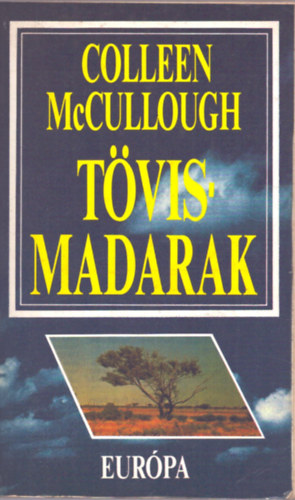 Colleen McCullough - Tvismadarak