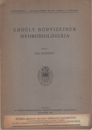 Kol Erzs�bet - Erd�ly borvizeinek hydrobiol�gi�ja