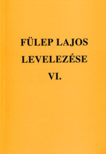 Fülep Lajos levelezése VI. - 1951-1960