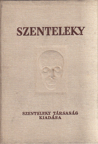 Bisztray Gyula; Csuka Zoltn - Szenteleky Kornl irodalmi levelei 1927-1933