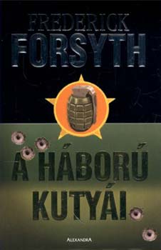 Frederick Forsyth - A hbor kutyi