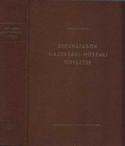 Gerle Gyrgy - Beruhzsok gazdasgi-mszaki tervezse