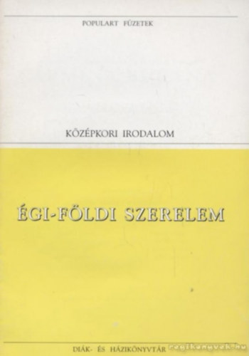 �gi-f�ldi szerelem (Populart f�zetek 25.)