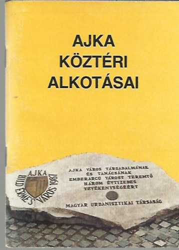 Medgyesi Mikl�s - Ajka k�zt�ri alkot�sai