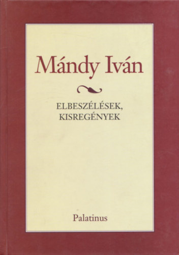 M�ndy Iv�n - Elbesz�l�sek, kisreg�nyek
