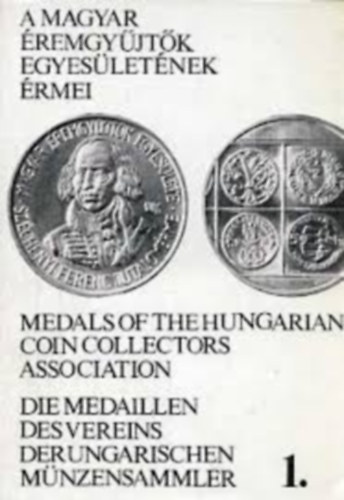 Szoll�th Gy�rgy - A magyar �rmegy�jt�k egyes�let�nek �rmei 1969-1984