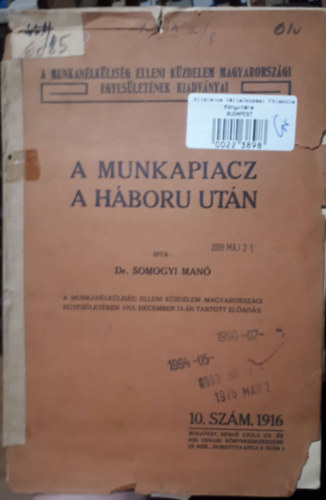 Dr Somogyi Man - A munkapiacz a hboru utn