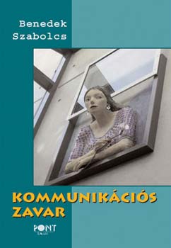 Benedek Szabolcs - Kommunik�ci�s zavar