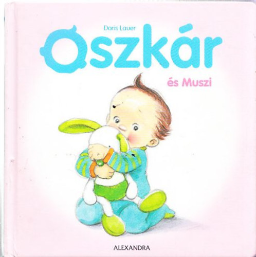 Doris Lauer - Oszkr s Muszi