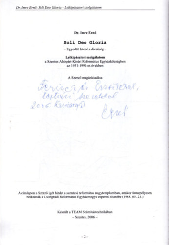 Dr. Imre Ern� - Soli Deo Gloria - Egyed�l Isten� a dics�s�g (dedik�lt)