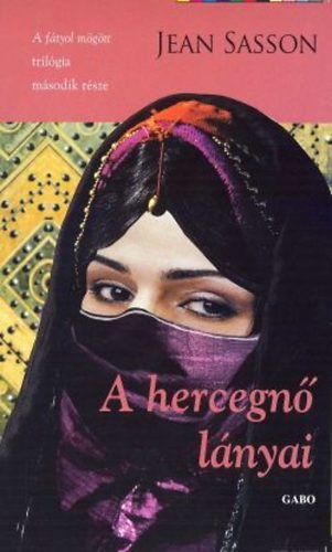 Jean Sasson - A hercegn� l�nyai