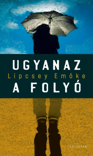 Lipcsey Emke - Ugyanaz a foly