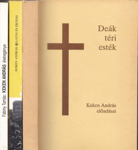3db vallás - Látni és érteni (Keken András igehirdetései és előadásai) + Fabiny Tamás: Keken András életregénye + Deák téri esték (Keken András előadásai)