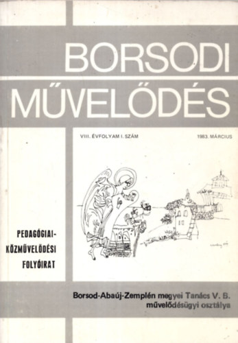 Lzr Istvn - Borsodi mvelds VIII. vfolyam I. szm (1983. mrcius)