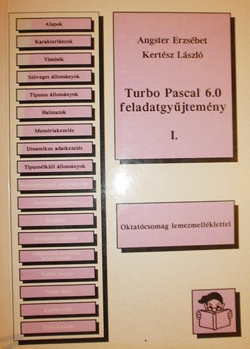 Angster E.-Kertsz L. - Turbo Pascal 6.0 feladatgyjtemny I-II.