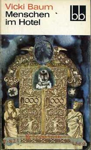 Vicki Baum - Menschen im hotel
