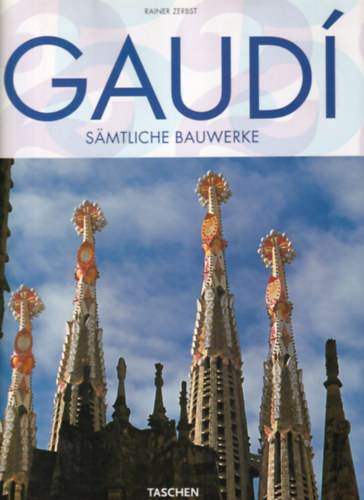 Rainer Zerbst - Gaud - Samtliche Bauwerke