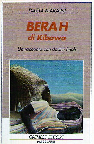 Dacia Maraini - Berah di Kibawa