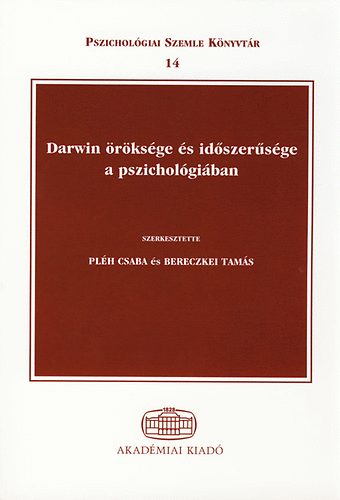 Plh Csaba; Bereczkey Tams - Darwin rksge s idszersge a pszicholgiban