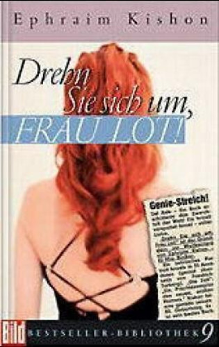 Ephraim Kishon - Drehn Sie sich um, Frau Lot!