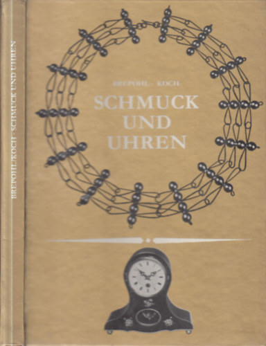 Rudi Koch Erhard Brepohl - Schmuck und uhren