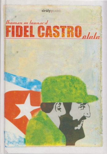Thomas M. Leonard - Fidel Castro lete
