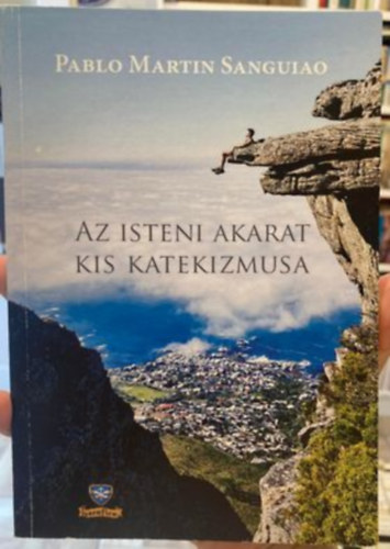 Az isteni akarat kis katekizmusa