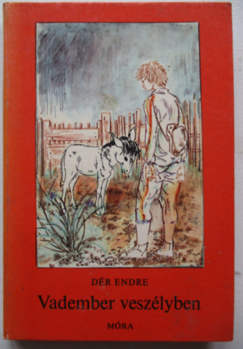 Dr Endre - Vadember veszlyben