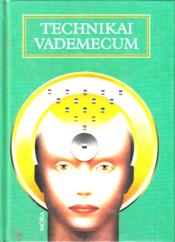 Greguss Ferenc - Technikai vademecum