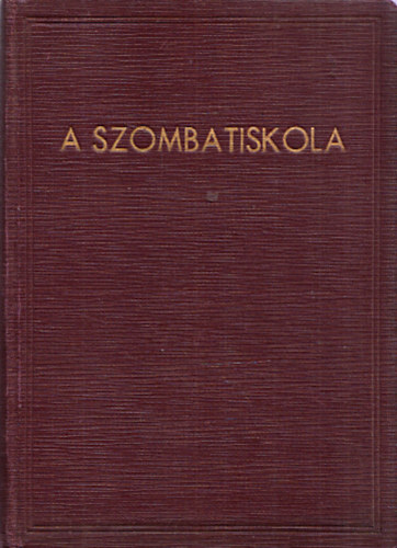 Manchen Mih�ly - A Szombatiskola