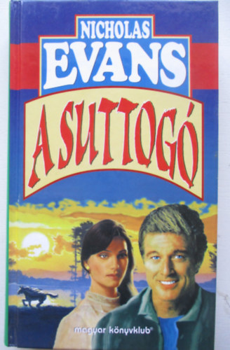 Nicholas Evans - A suttog