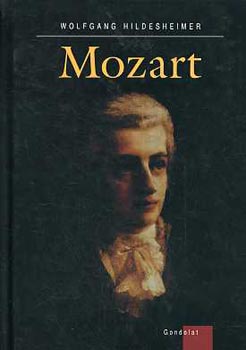 Wolfgang Hildesheimer - Mozart