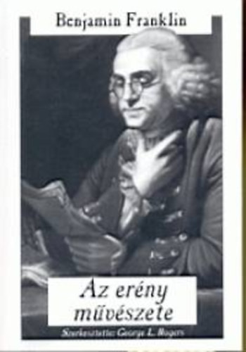 Benjamin Franklin - Az erny mvszete