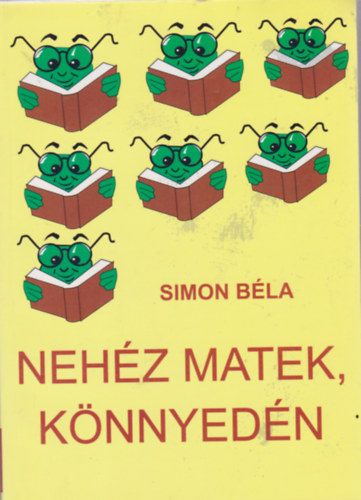 Simon Béla - Nehéz matek könnyedén
